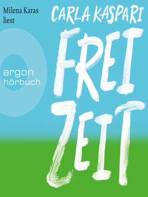 cover image of Freizeit (Ungekürzte Lesung)